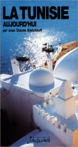 la tunisie aujourd'hui