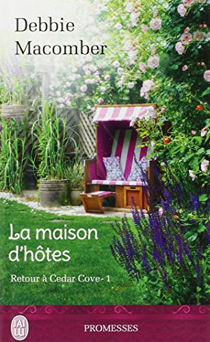 Retour à Cedar Cove. Vol. 1. La maison d'hôtes
