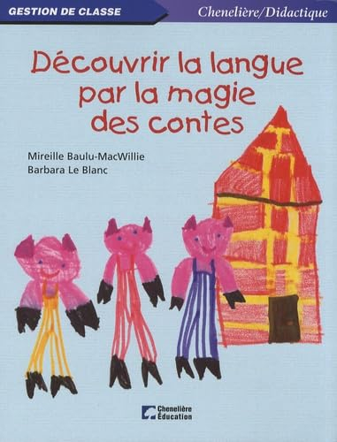 Découvrir la langue par la magie des contes