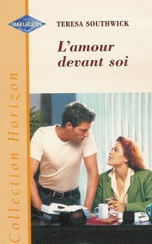 L'amour devant soi