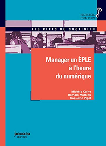 Manager un EPLE à l'heure du numérique