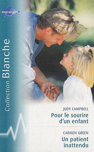 Pour le sourire d'un enfant. Un patient inattendu