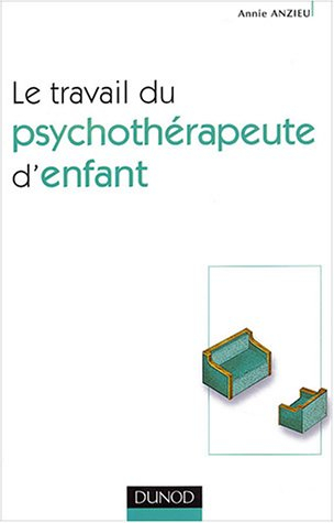 Le travail du psychothérapeute d'enfant