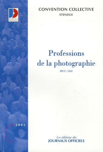 Professions de la photographie : convention collective nationale du 31 mars 2000 (étendue par arrêté