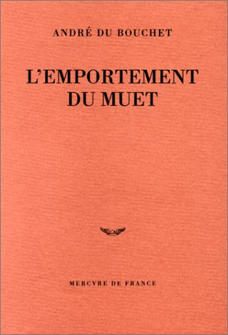 L'emportement du muet