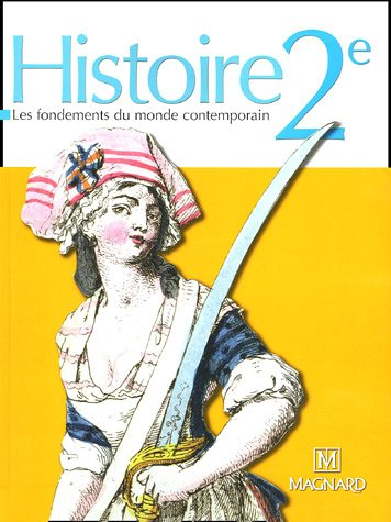 Histoire 2de : les fondements du monde contemporain