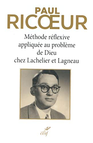 Méthode réflexive appliquée au problème de Dieu chez Lachelier et Lagneau