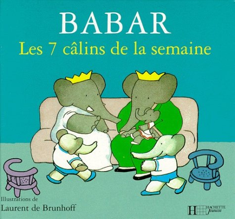 Babar, les 7 câlins de la semaine. Vol. 3