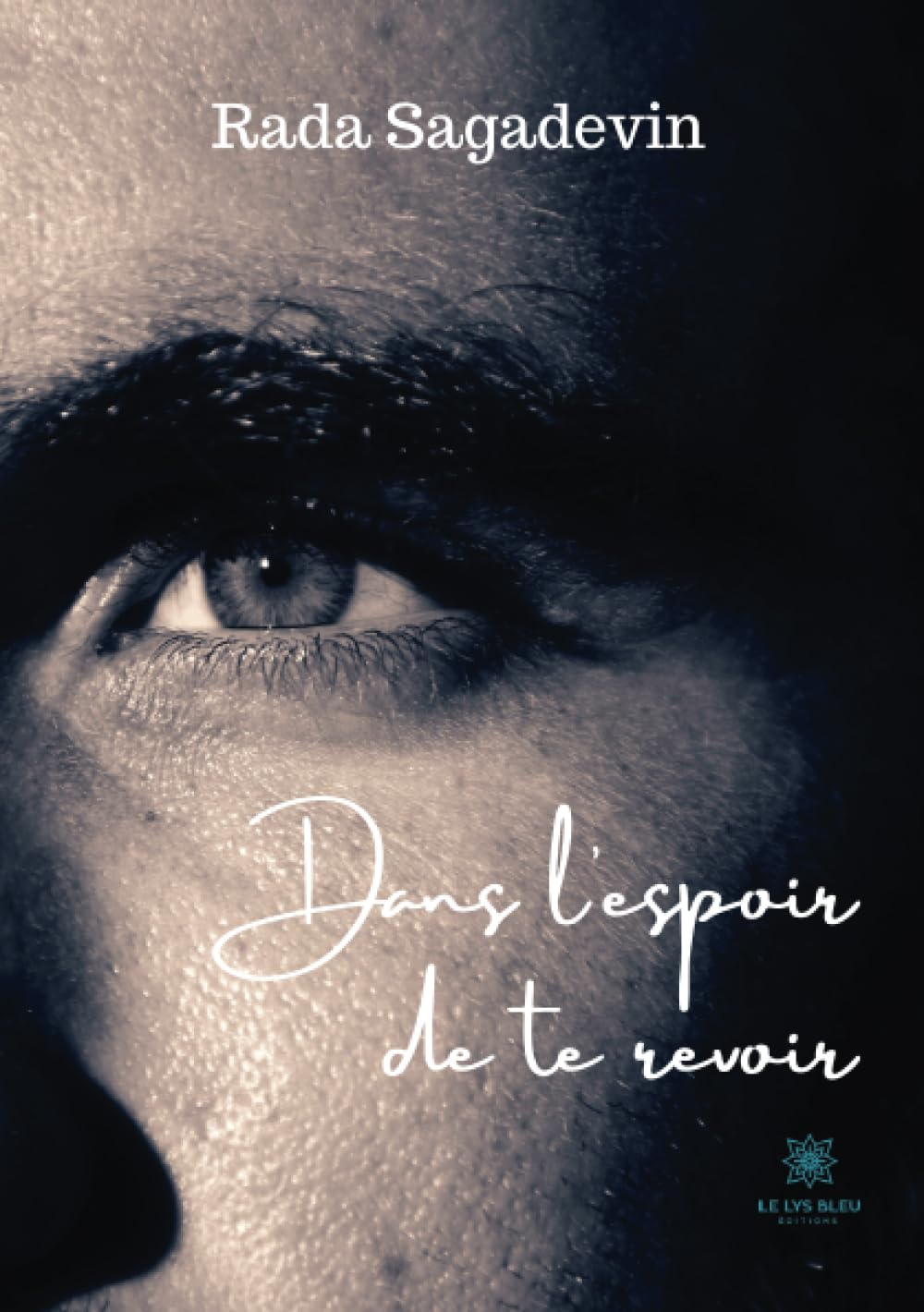 Dans l'espoir de te revoir