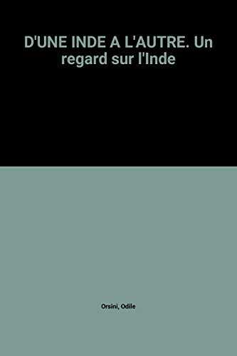 d'une inde a l'autre. un regard sur l'inde