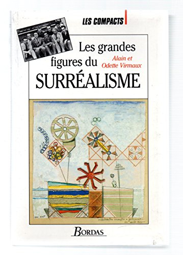 Les Grandes figures du surréalisme international
