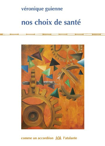 Nos choix de santé : dilemmes et controverses