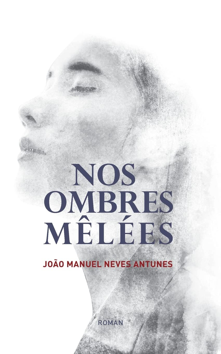 Nos Ombres Mêlées