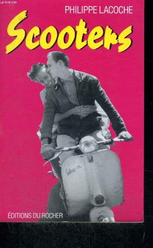Scooters : douze petites histoires en l'honneur des hussards de l'asphalte