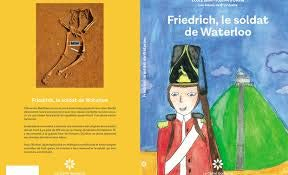 FRIEDRICH LE SOLDAT DE WATERLOO