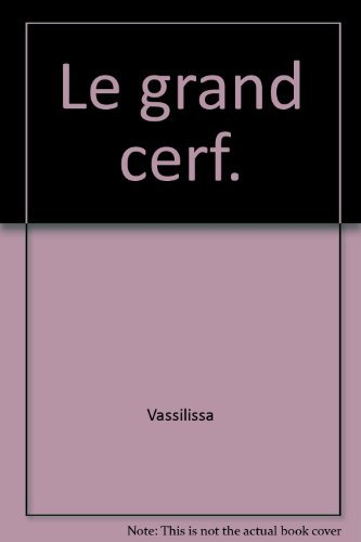 Le grand cerf