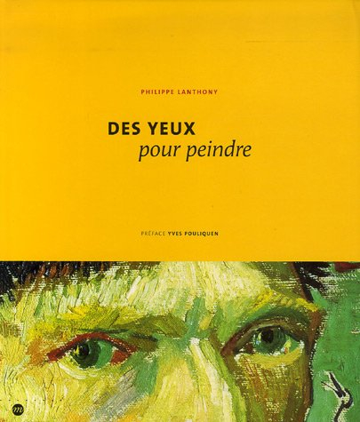 Des yeux pour peindre