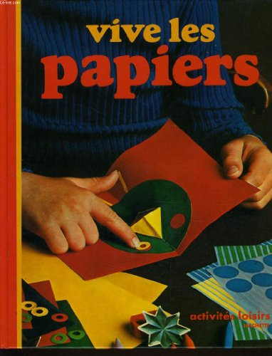 vive les papiers