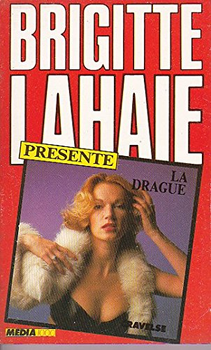 La Drague