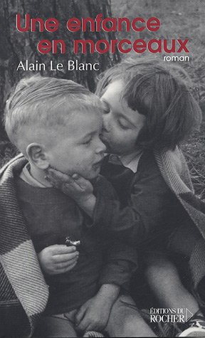 Une enfance en morceaux