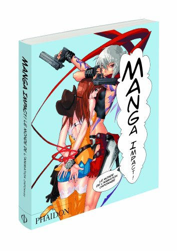 Manga impact ! : le monde de l'animation japonaise