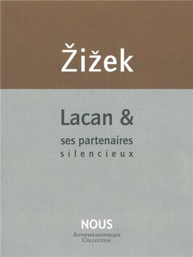 Lacan & ses partenaires silencieux