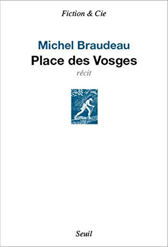 Place des Vosges : récit