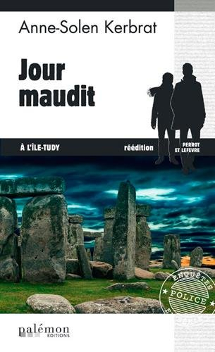 Perrot et Lefèvre. Vol. 3. Jour maudit à l'Ile-Tudy