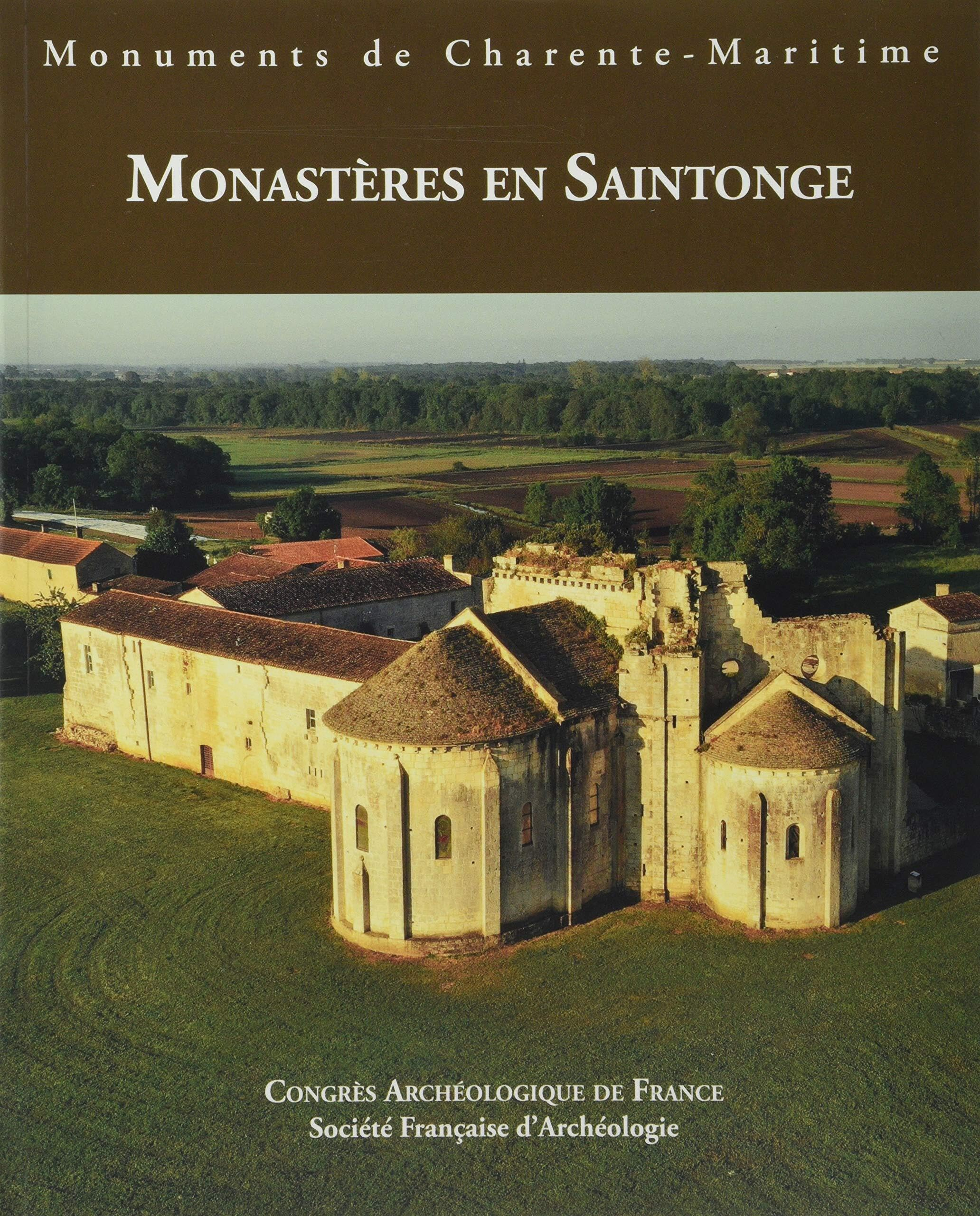Monuments de Charente-Maritime : monastères en Saintonge