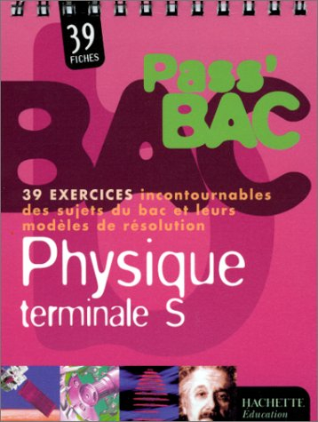 pass bac physique, terminale s