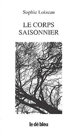 Le corps saisonnier