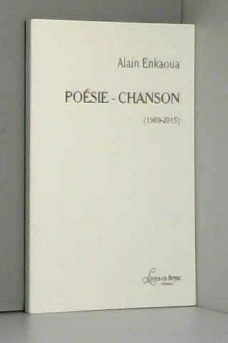 Poésie-chanson : 1969-2015
