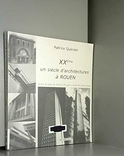 XXe, un siècle d'architectures à Rouen