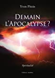 Demain l'Apocalypse ?