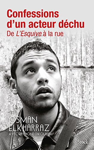 Confessions d'un acteur déchu : de L'Esquive à la rue