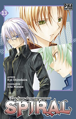 Spiral : les liens du raisonnement. Vol. 13