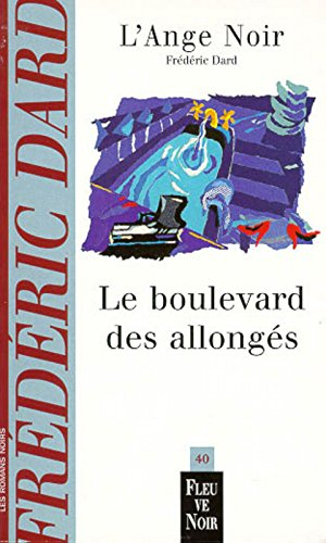 l'ange noir. le boulevard des allongés