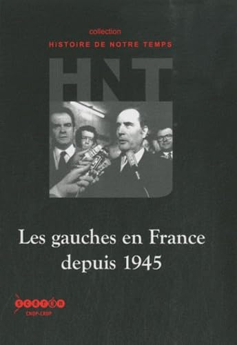 Les gauches en France depuis 1945