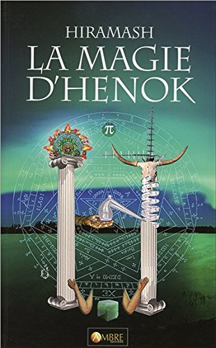 La magie d'Hénok : hors du temps et de l'espace : l'art d'amour des anges