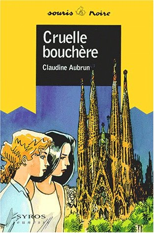 Cruelle bouchère