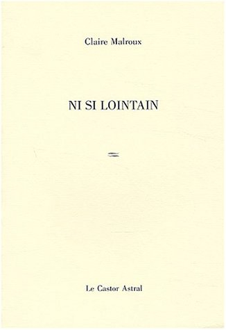 Ni si lointain