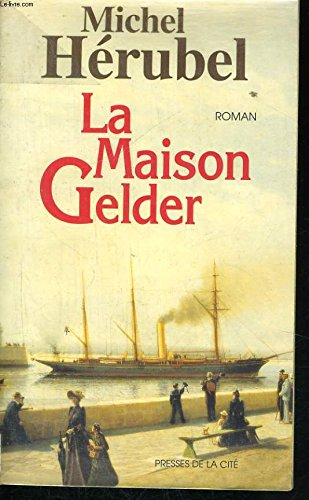 La maison Gelder