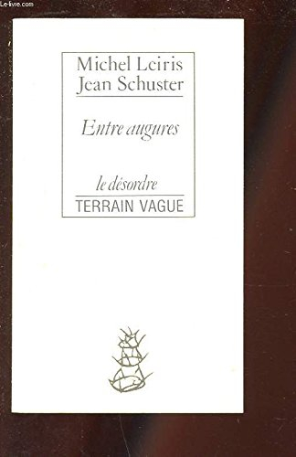 Entre augures : entretien