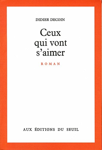 ceux qui vont s'aimer