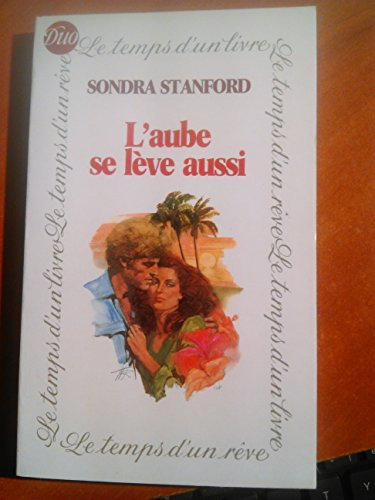 L'Aube se lève aussi