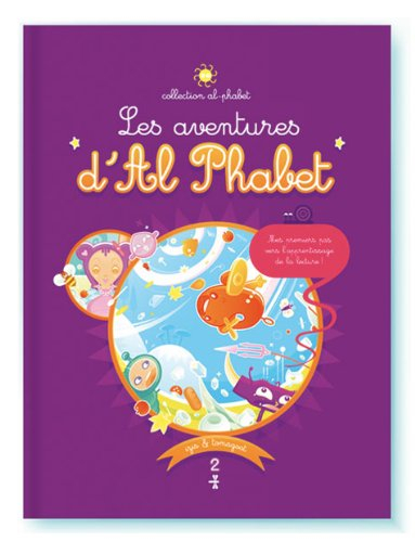 Les aventures d'Al Phabet, tome 2 - Câline et Délirius