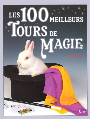 les 100 meilleurs tours de magie