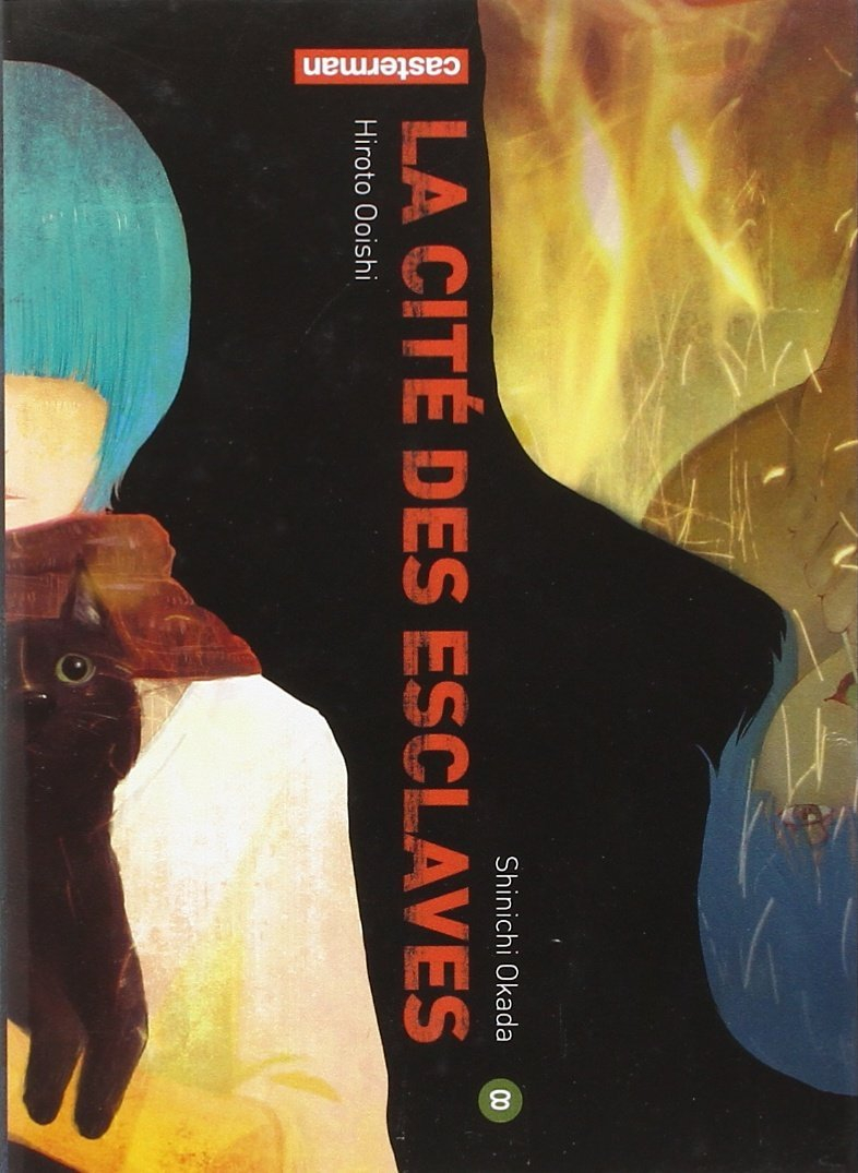 La cité des esclaves. Vol. 8