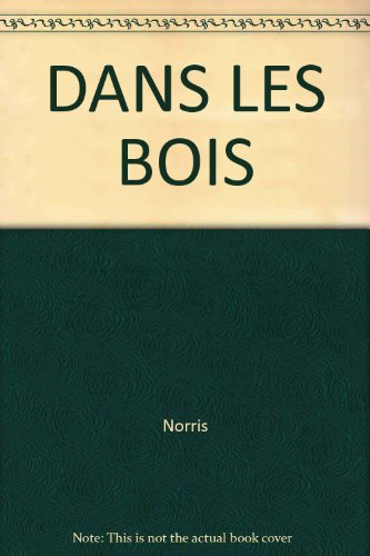 Tu cherches et tu trouves : dans les bois