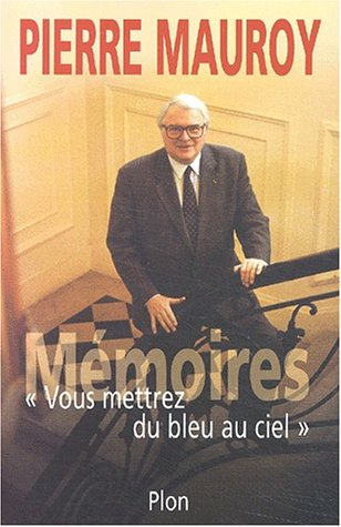 Mémoires : vous mettrez du bleu au ciel